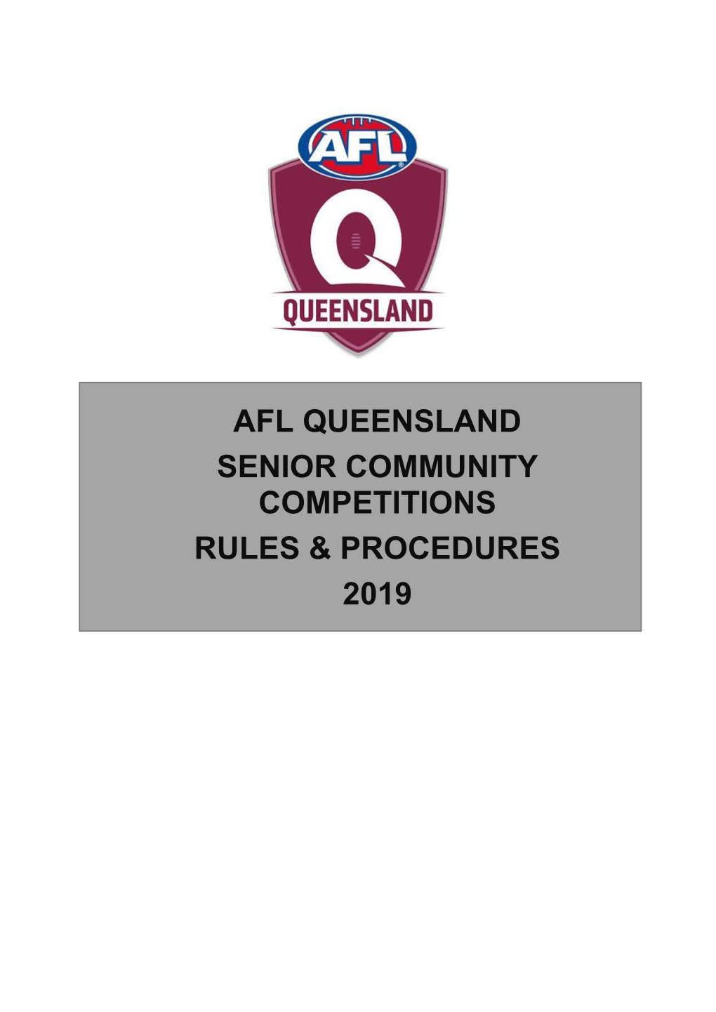 Afl Queensland Senior Community Competitions Rules & Procedures