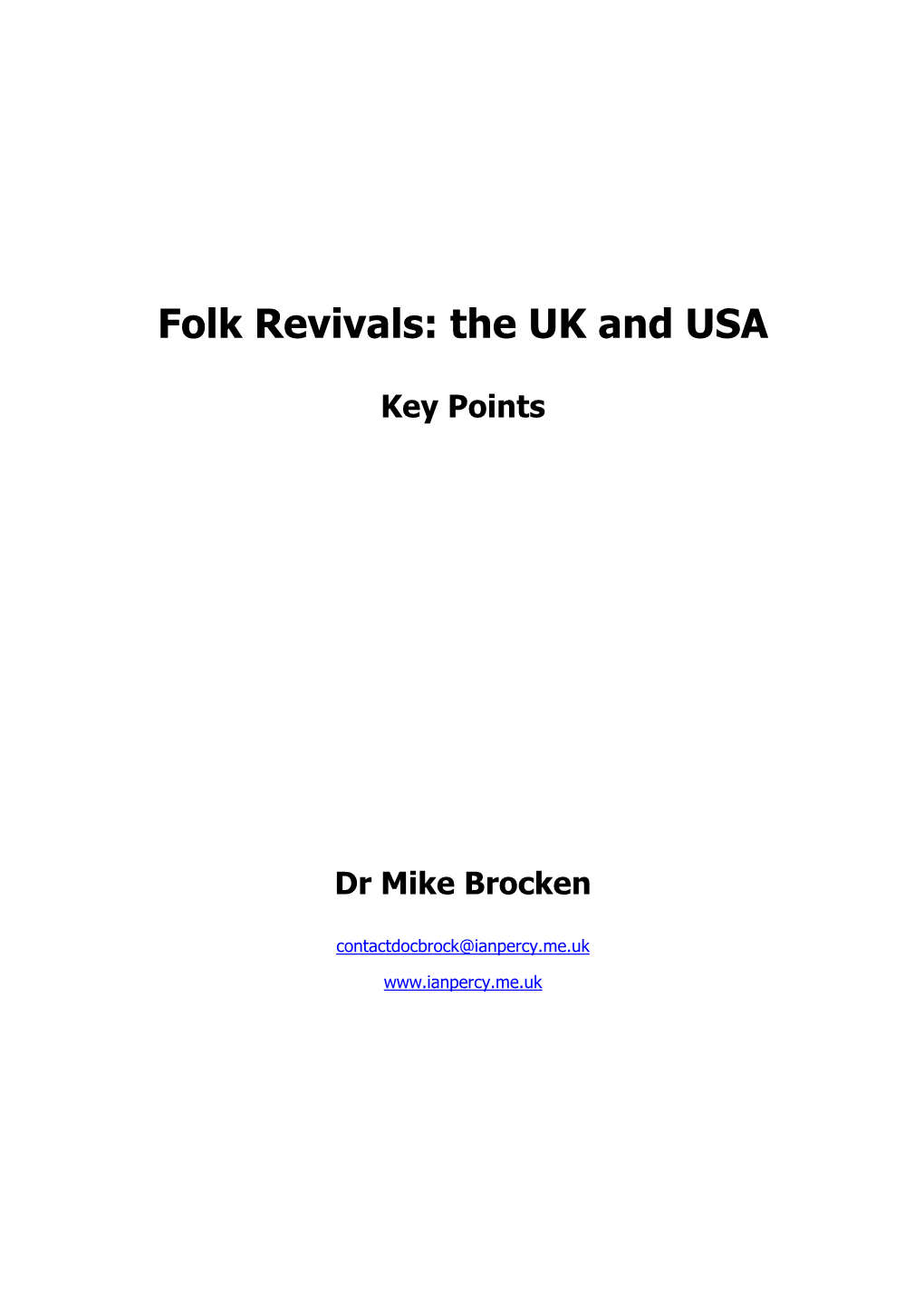 Folk Revivals: the UK and USA