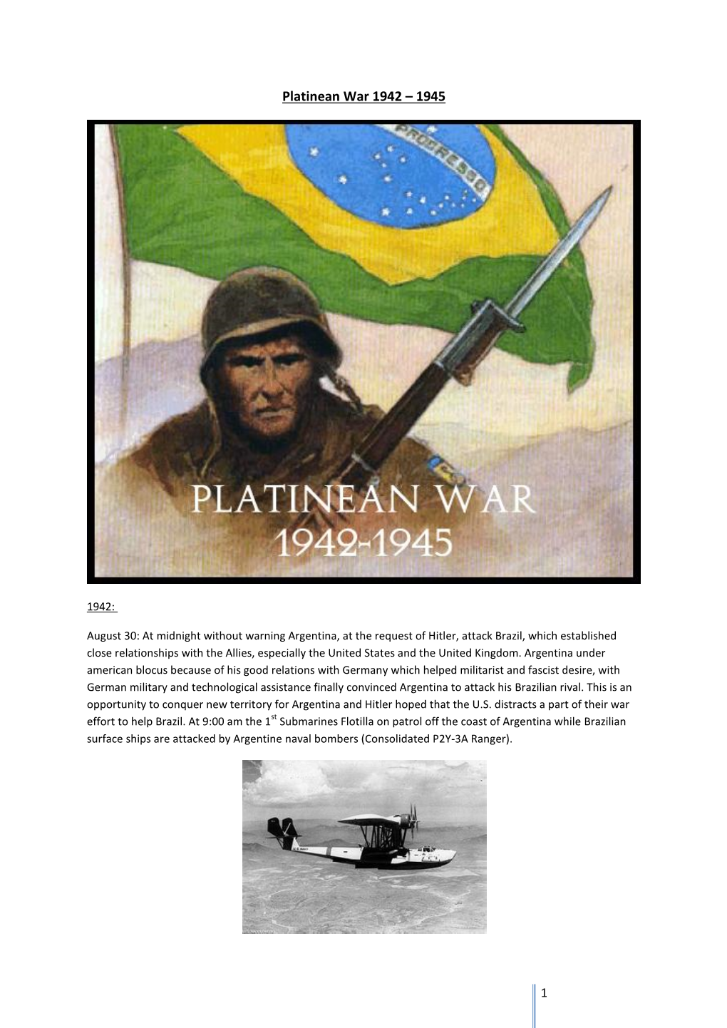 Platinean War 1942 – 1945