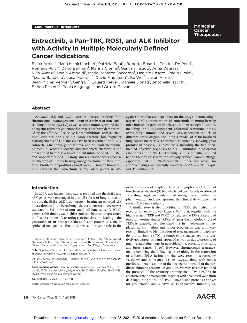 Entrectinib, a Pan–TRK, ROS1, and ALK Inhibitor with Activity in Multiple