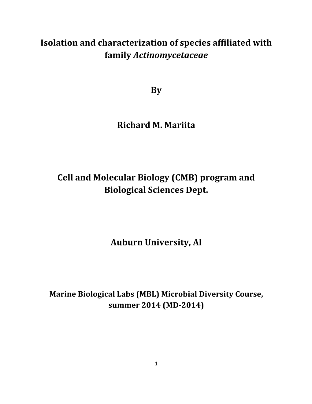 Isolation and Characterization of Species Affiliated with Family Actinomycetaceae