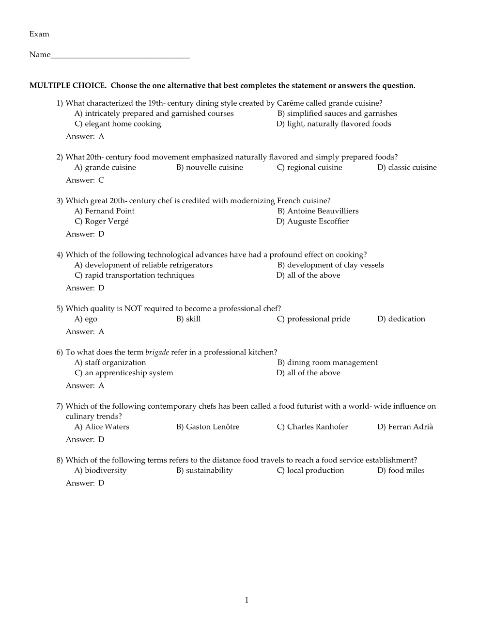 Exam Name___MULTIPLE CHOICE. Choose the One Alternative That Best Completes the Statement Or A