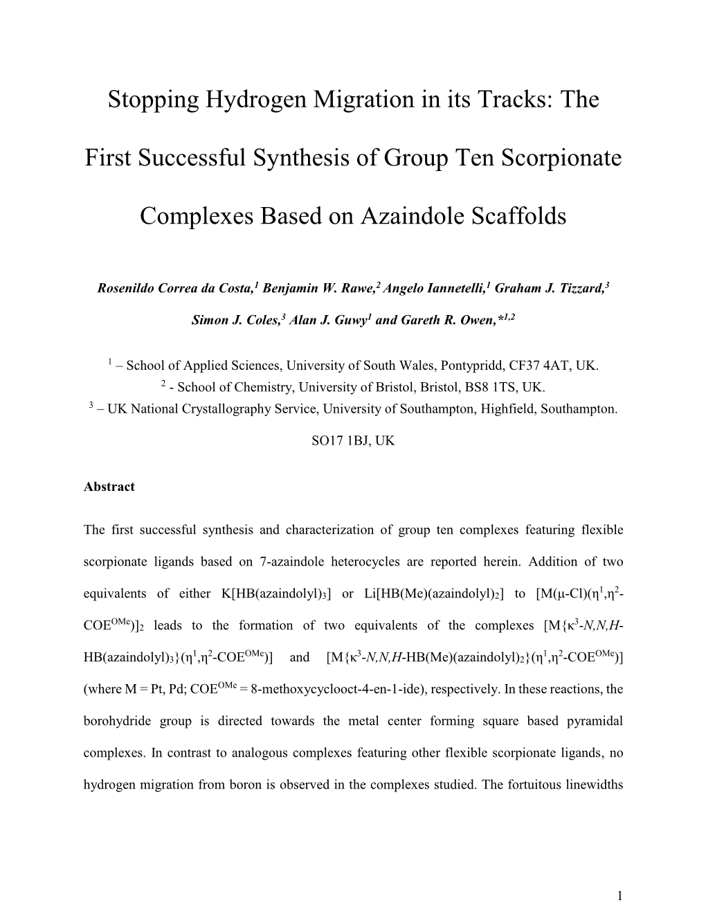 The First Successful Synthesis of Group Ten Scorpionate Complexes