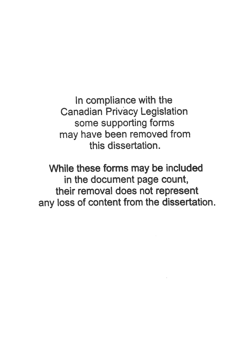 Ln Comoliance with the Canadian Privacy Legislation Sorne Supporting Forms May Have Been Removed Tram This Dissertation. Hile Es