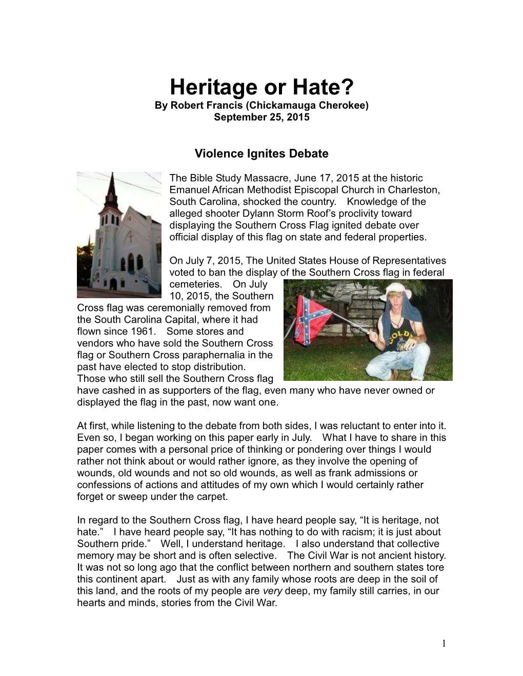 Heritage Or Hate? by Robert Francis (Chickamauga Cherokee) September 25, 2015