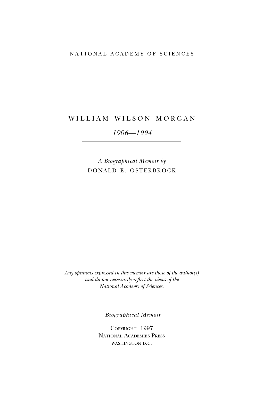 WILLIAM WILSON MORGAN January 3, 1906–June 21, 1994