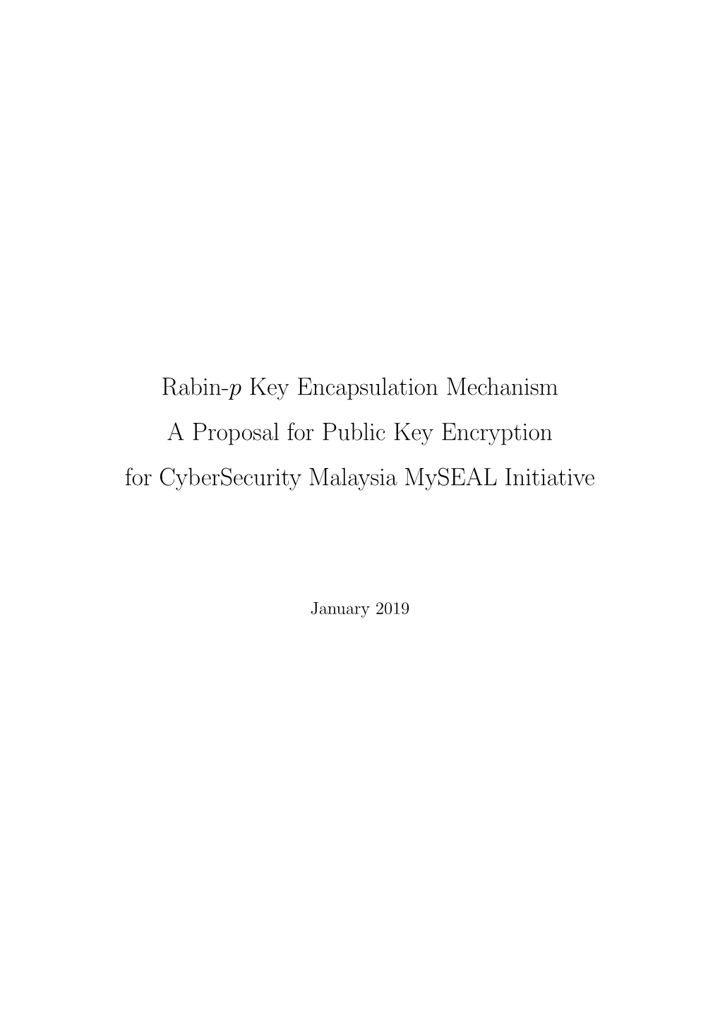 Rabin-P Key Encapsulation Mechanism a Proposal for Public Key Encryption for Cybersecurity Malaysia Myseal Initiative