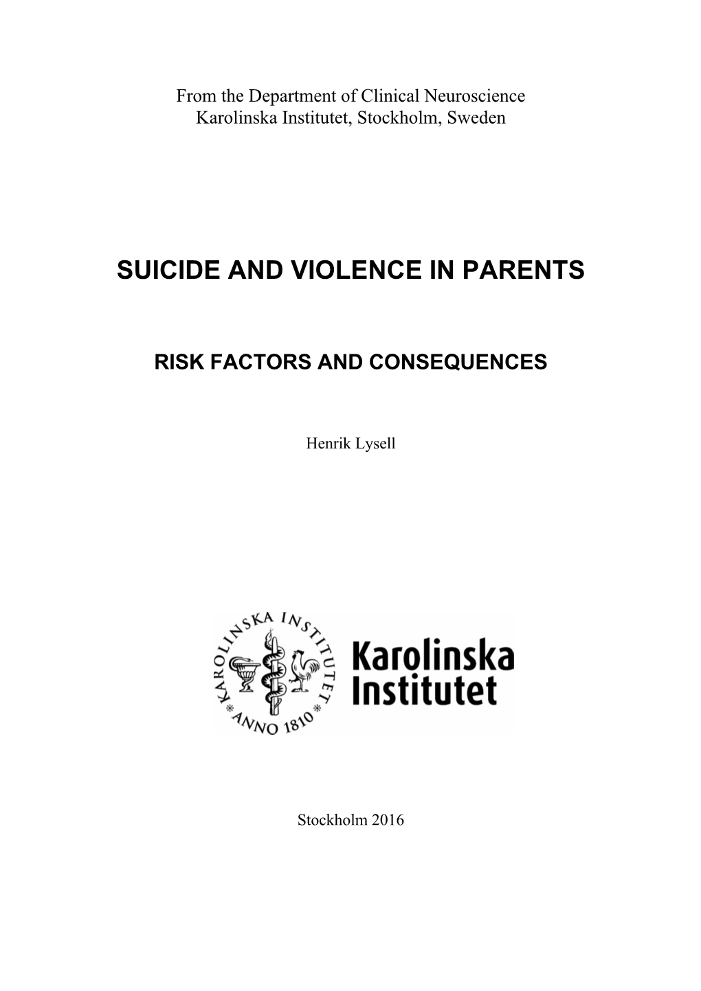 Suicide and Violence in Parents