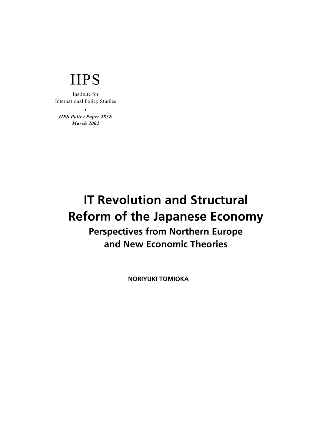 IT Revolution and Structural Reform of the Japanese Economy Perspectives from Northern Europe and New Economic Theories