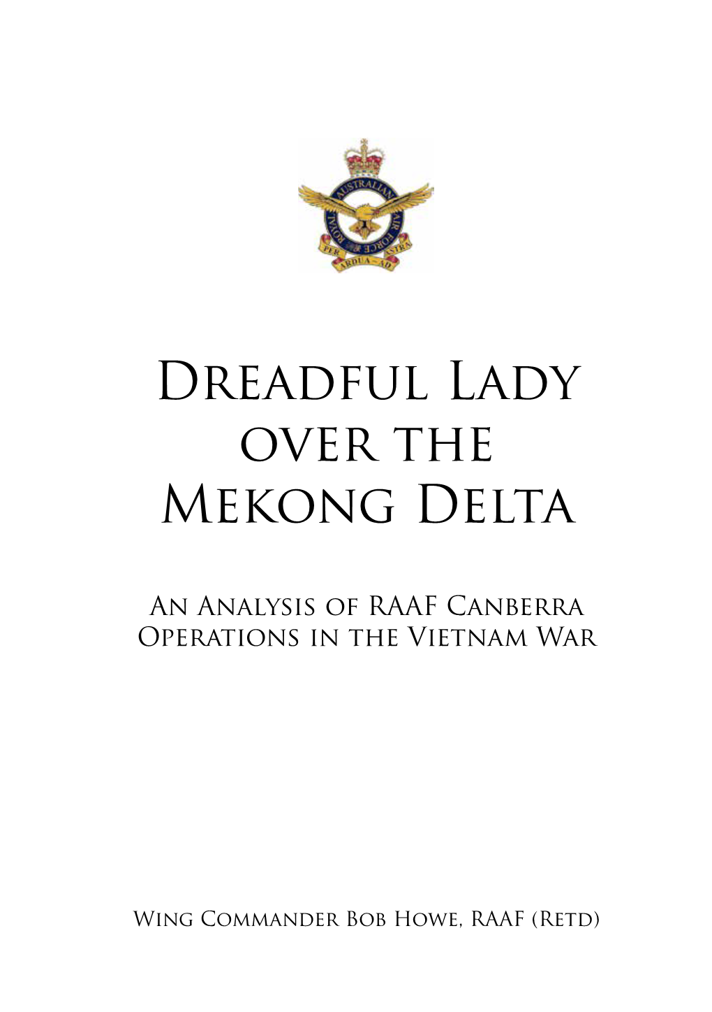 Dreadful Lady Over the Mekong Delta