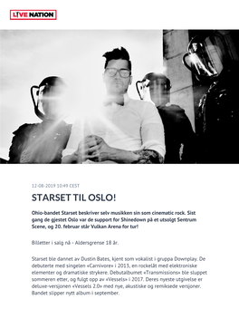 Starset Til Oslo!