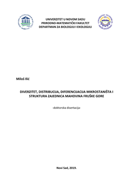 Miloš Ilić DIVERZITET, DISTRIBUCIJA, DIFERENCIJACIJA MIKROSTANIŠTA I STRUKTURA ZAJEDNICA MAHOVINA FRUŠKE GORE