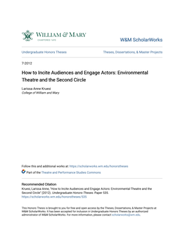 How to Incite Audiences and Engage Actors: Environmental Theatre and the Second Circle
