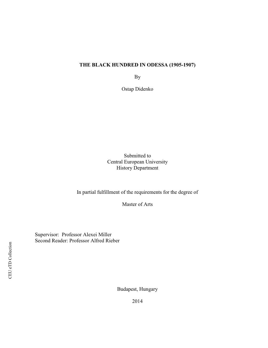 THE BLACK HUNDRED in ODESSA (1905-1907) by Ostap Didenko Submitted to Central European University History Department in Partial