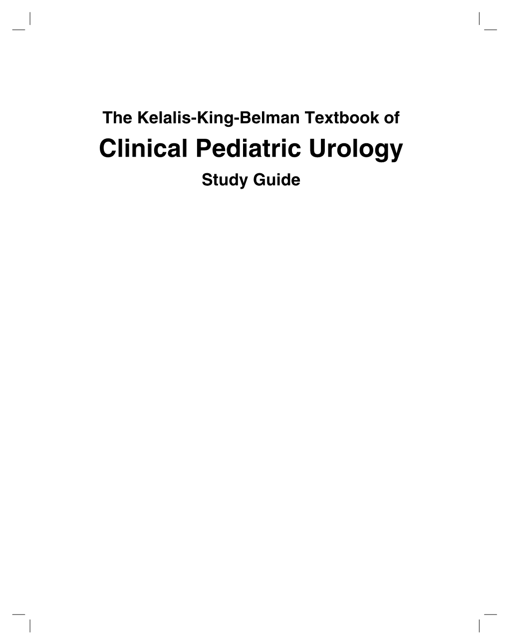 Clinical Pediatric Urology Study Guide