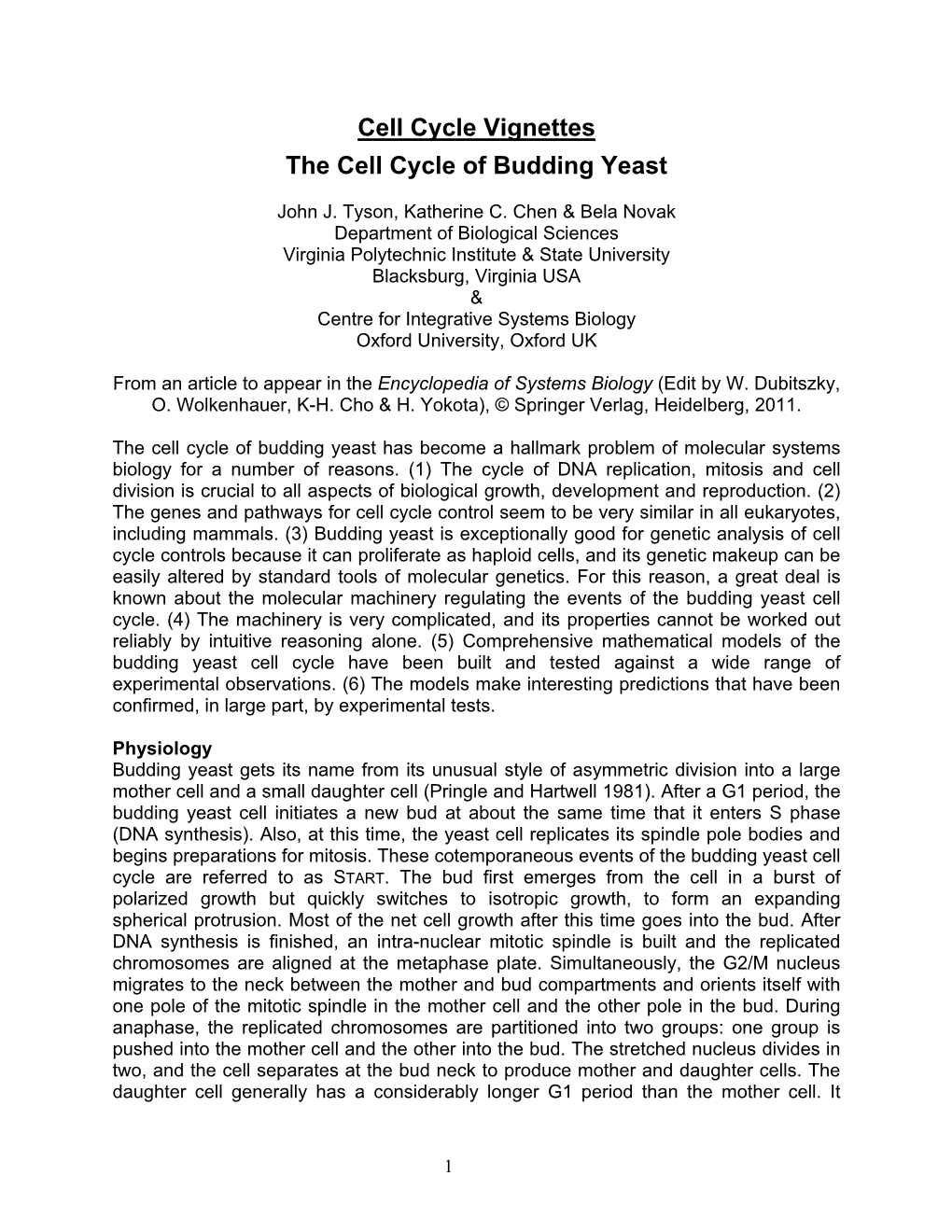 Cell Cycle Vignettes the Cell Cycle of Budding Yeast