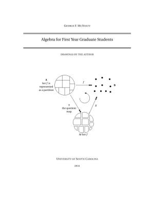 Algebra for First Year Graduate Students