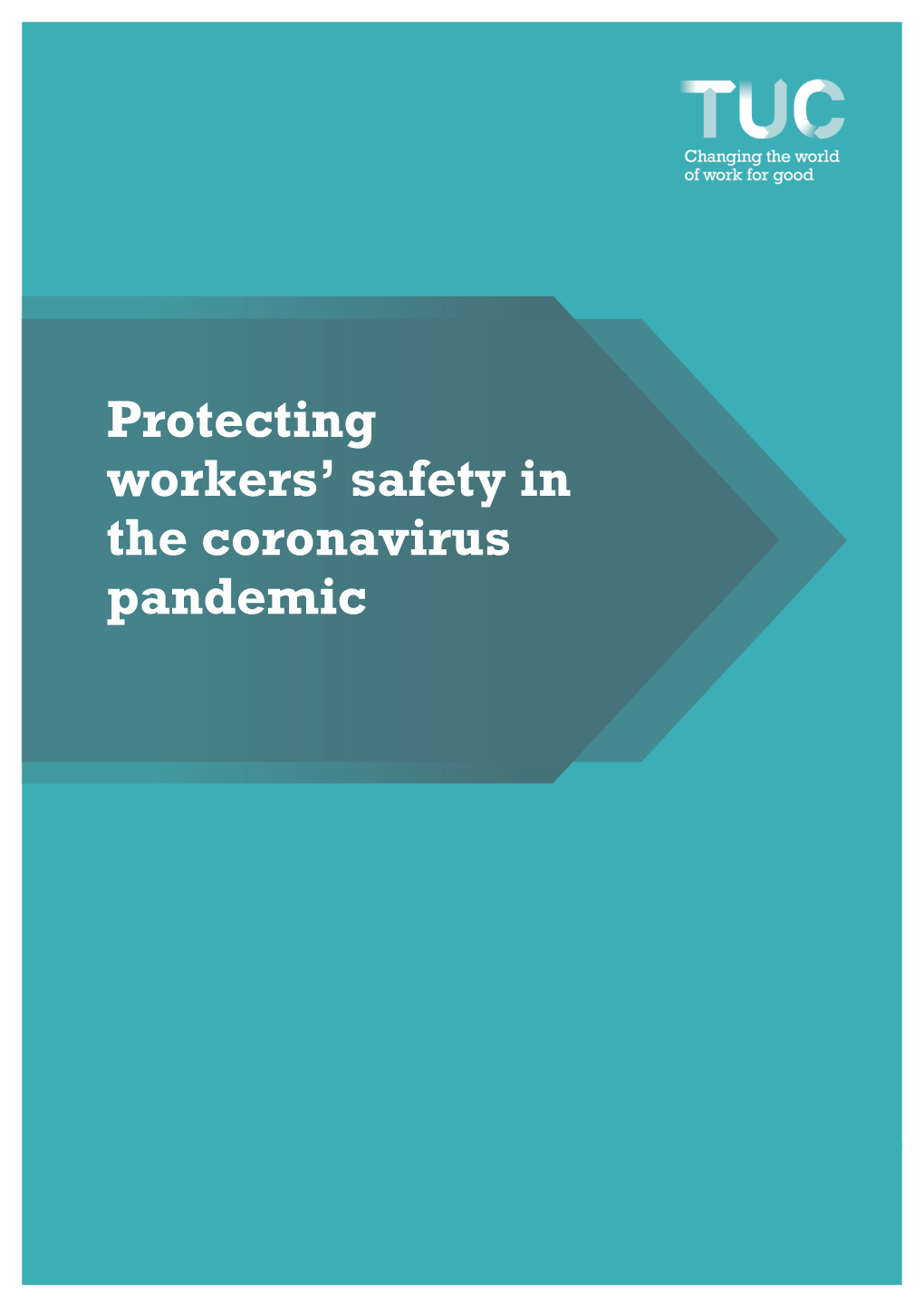 Protecting Workers' Safety in the Coronavirus Pandemic