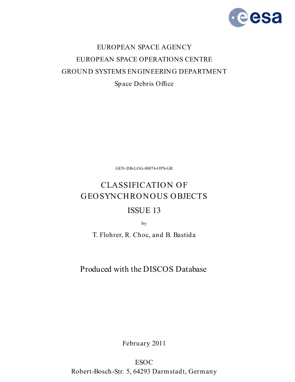 CLASSIFICATION of GEOSYNCHRONOUS OBJECTS ISSUE 13 Produced with the DISCOS Database