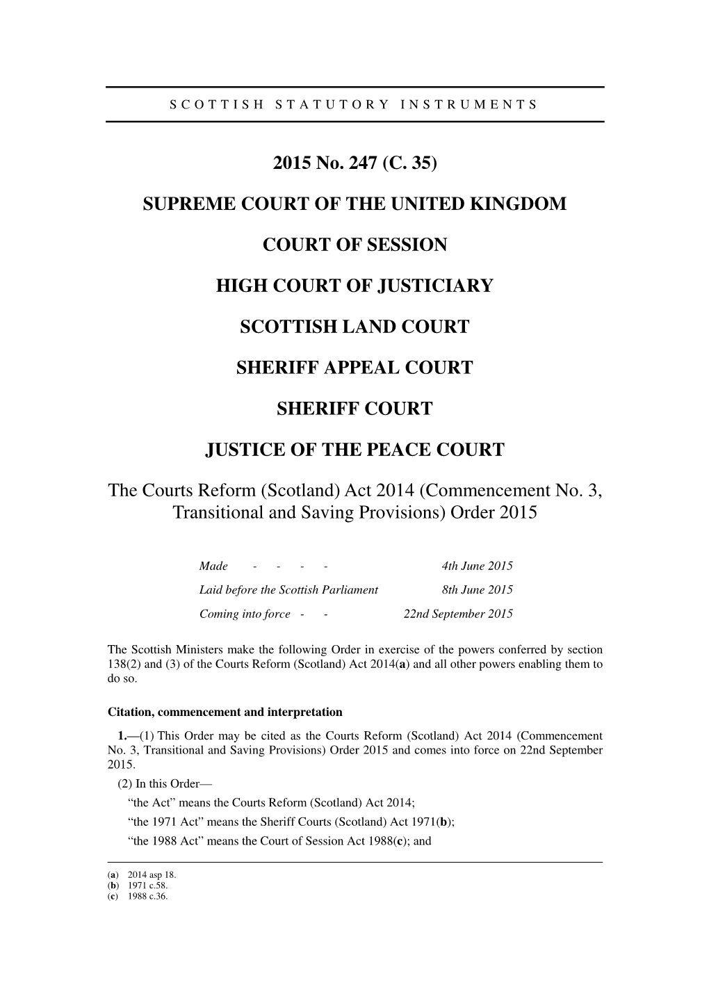 The Courts Reform (Scotland) Act 2014 (Commencement No