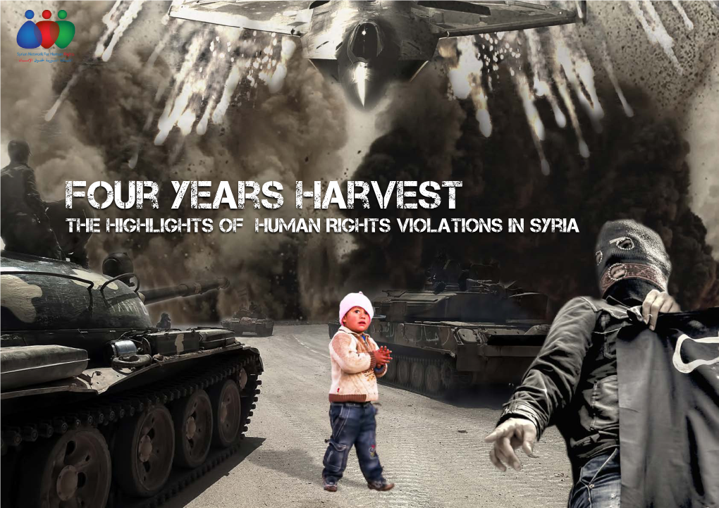 Four Years Harvest the Highlights of Human Rights Violations in Syria