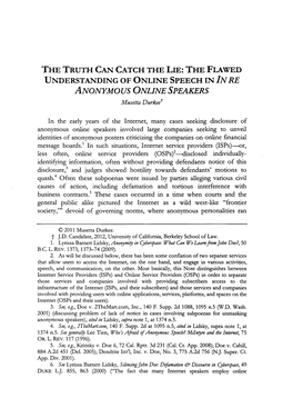 THE TRUTH CAN CATCH the LIE: the FLAWED UNDERSTANDING of ONLINE SPEECH in INRE Anonymous ONLINE SPEAKERS Musetta Durkeet