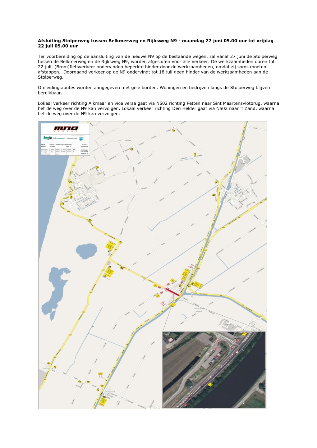 Afsluiting Stolperweg Tussen Belkmerweg En Rijksweg N9 - Maandag 27 Juni 05.00 Uur Tot Vrijdag 22 Juli 05.00 Uur