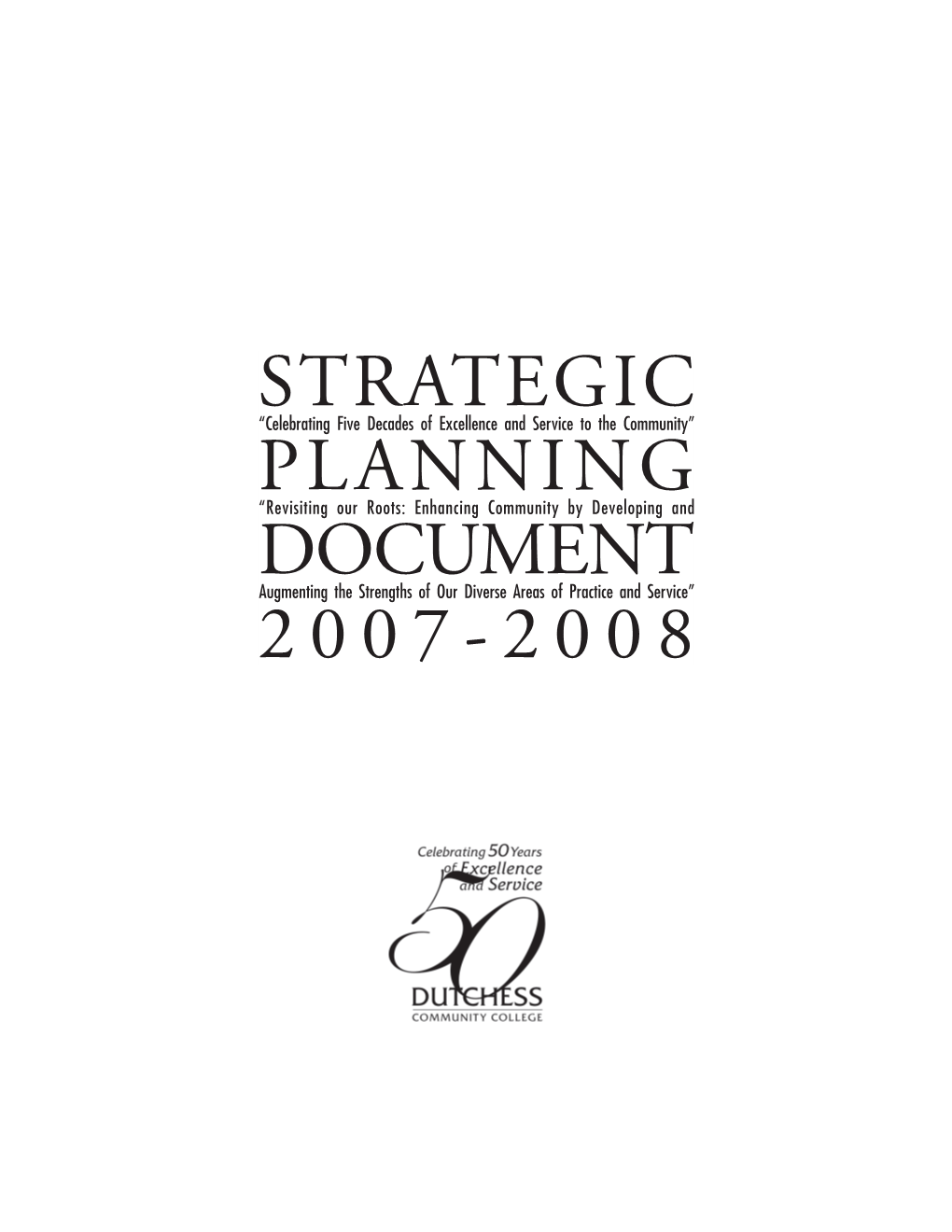 Strategic Planning Document 2007-2008