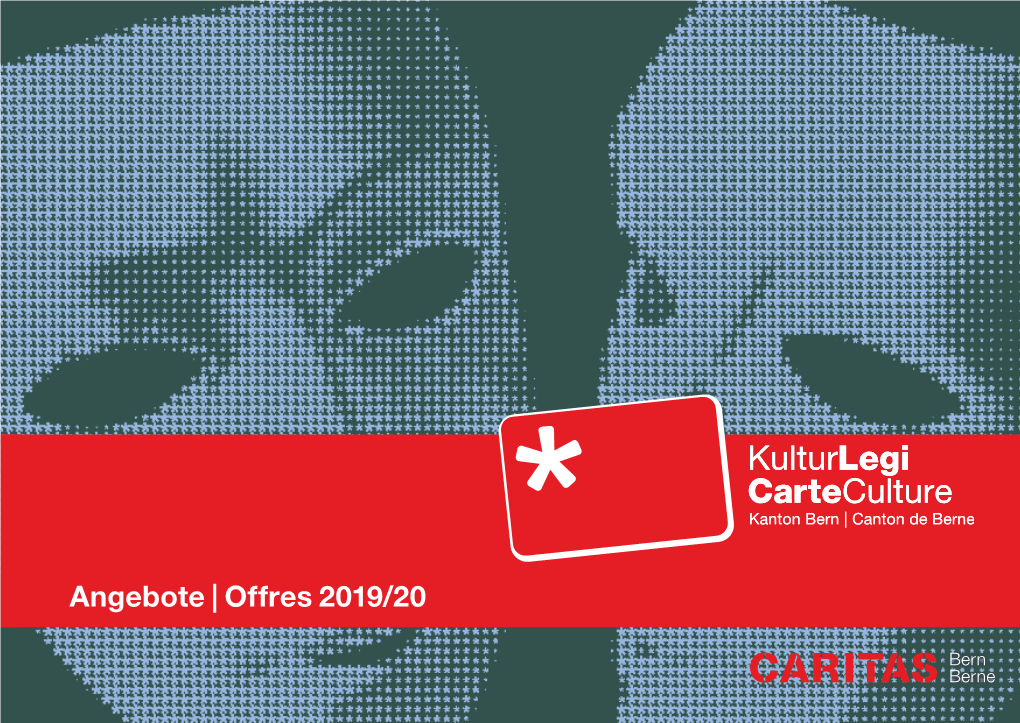 Angebote | Offres 2019/20 Kulturlegi Kanton Bern Carteculture Du Canton De Berne Eigerplatz 5 Eigerplatz 5