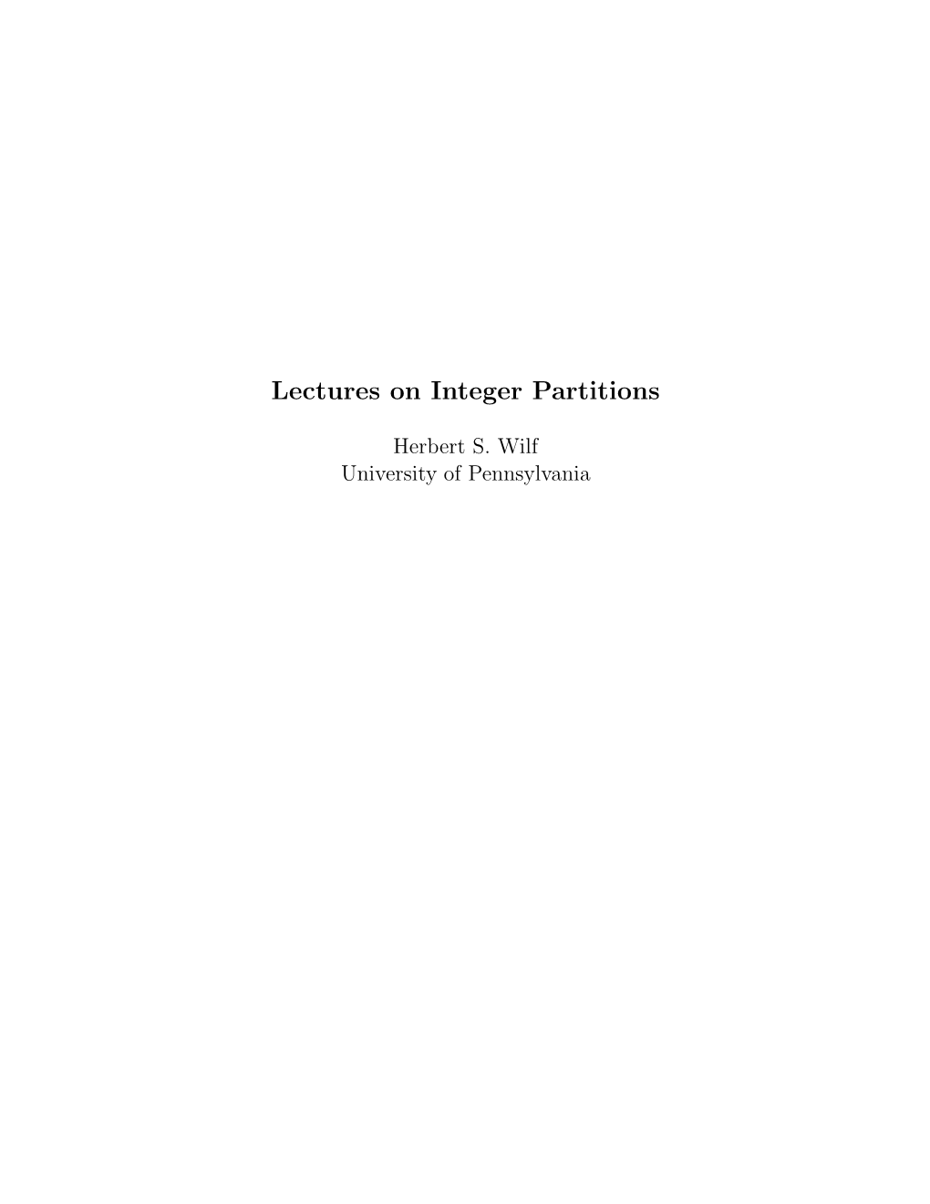 Lectures on Integer Partitions