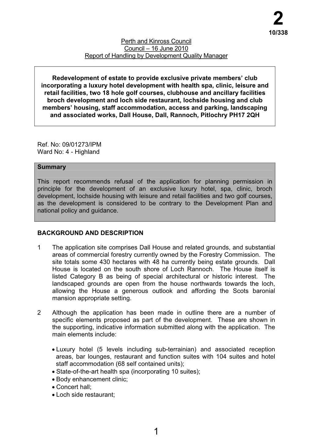 Perth and Kinross Council Council – 16 June 2010 Report of Handling by Development Quality Manager