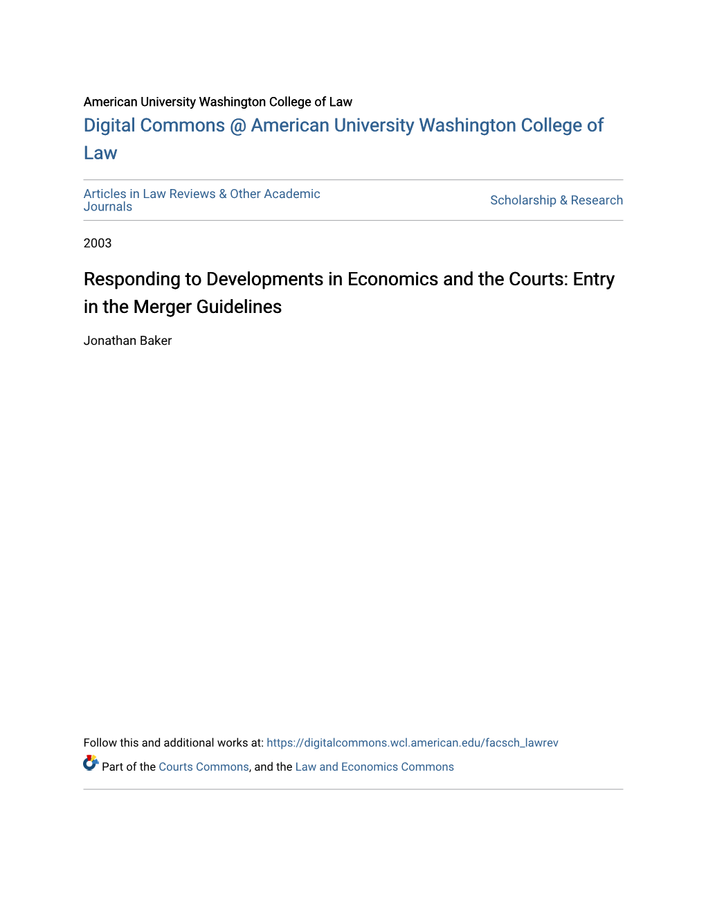 Responding to Developments in Economics and the Courts: Entry in the Merger Guidelines