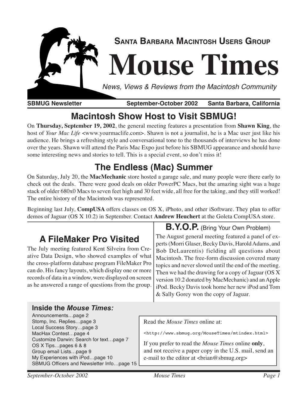 SANTA BARBARA MACINTOSH USERS GROUP Mouse Times News, Views & Reviews from the Macintosh Community