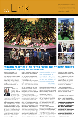 ENGAGED PRACTICE PLAN OPENS DOORS for STUDENT ARTISTS New Requirement Helps Bring Their Work Into the World