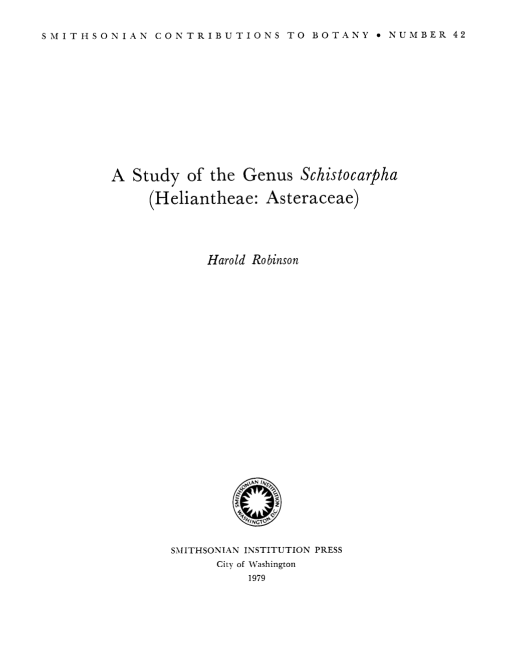 A Study of the Genus Schistocarpha (Heli Anthe a E : As T E R a C E Ae)