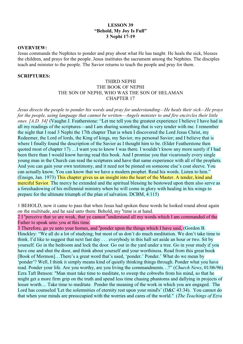 LESSON 39 “Behold, My Joy Is Full” 3 Nephi 17-19 OVERVIEW