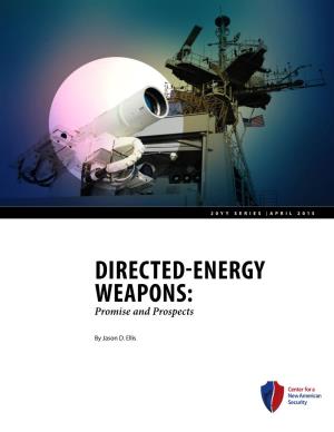 DIRECTED-ENERGY WEAPONS: Promise and Prospects