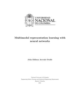 Multimodal Representation Learning with Neural Networks