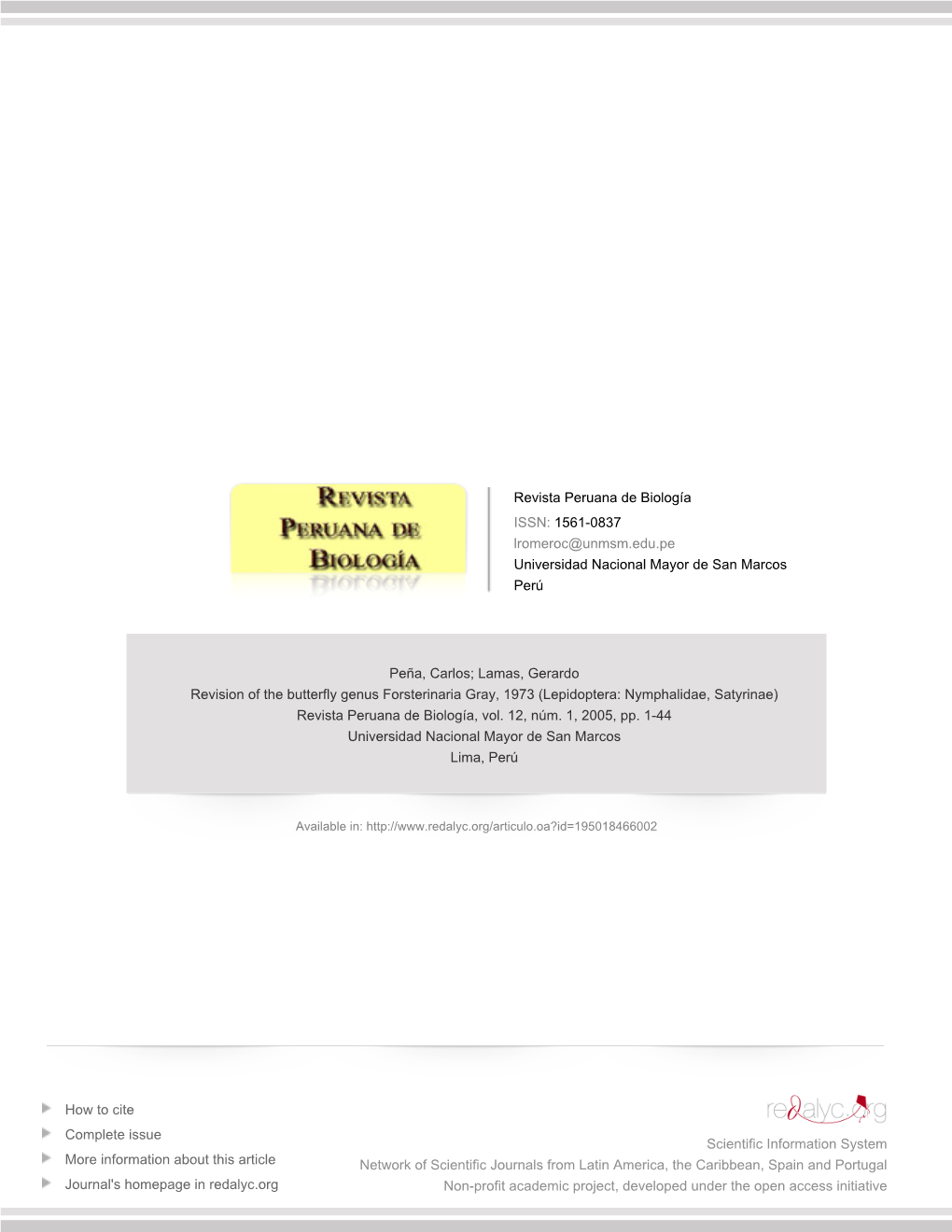 Redalyc.Revision of the Butterfly Genus Forsterinaria Gray, 1973