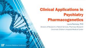 Clinical Applications in Psychiatry Pharmacogenetics