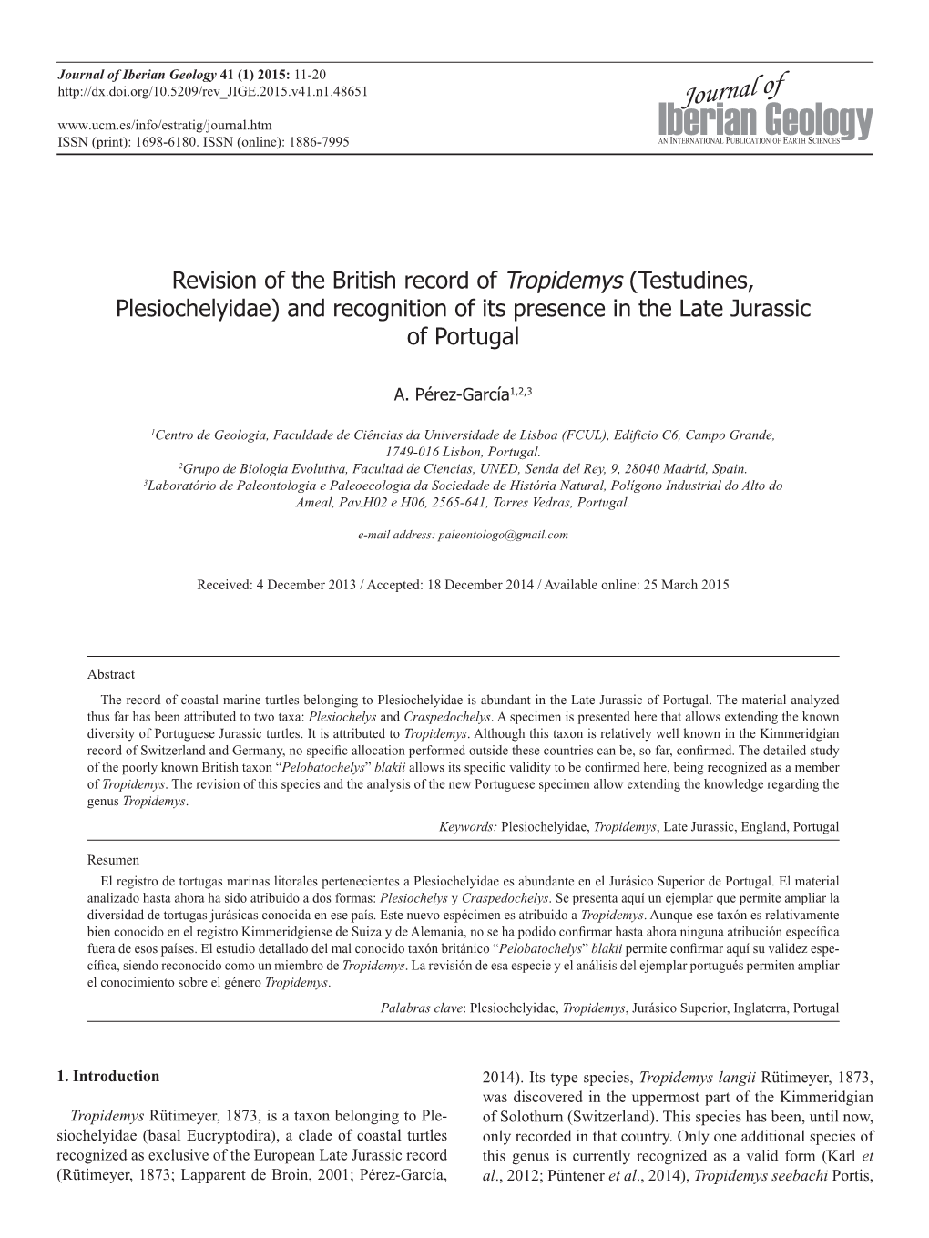 Revision of the British Record of Tropidemys (Testudines, Plesiochelyidae) and Recognition of Its Presence in the Late Jurassic of Portugal