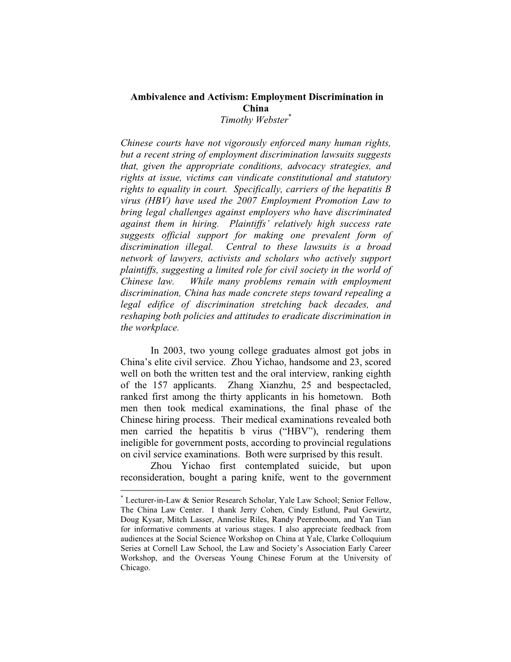 Ambivalence and Activism: Employment Discrimination in China Timothy Webster*