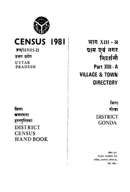 District Census Handbook, Gonda, Part XIII-A, Series-22, Uttar Pradesh