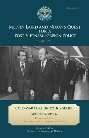 Melvin Laird and Nixon's Quest for a Post-Vietnam Foreign Policy