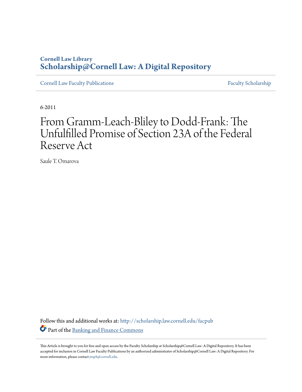 From Gramm-Leach-Bliley to Dodd-Frank: the Unfulfilled Promise of Section 23A of the Federal Reserve Act Saule T