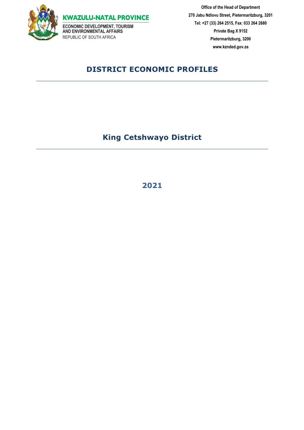 DISTRICT ECONOMIC PROFILES King Cetshwayo District 2021