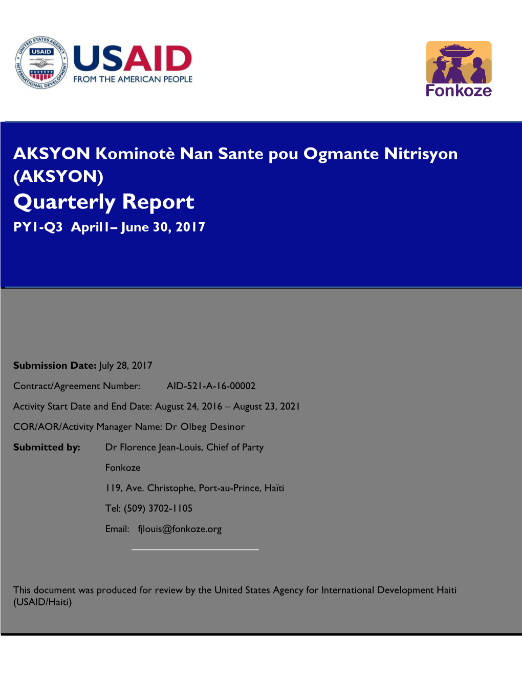 Quarterly Report PY1-Q3 April1– June 30, 2017