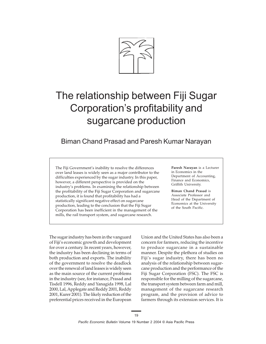 The Relationship Between Fiji Sugar Corporation's Profitability And
