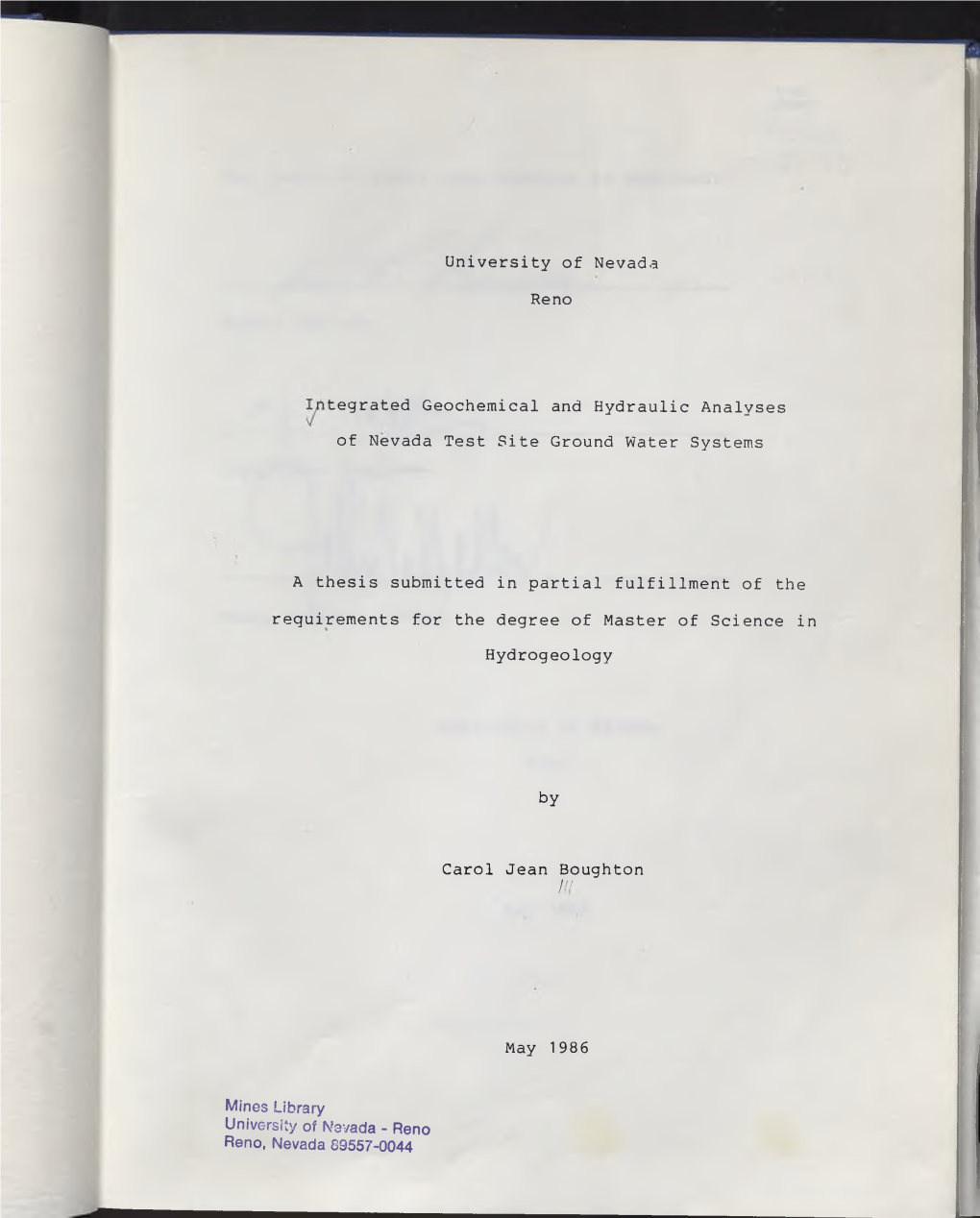 University of Nevada Reno Tegrated Geochemical and Hydraulic of Nevada Test Site Ground Water Analyses Systems a Thesis Submitte