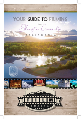 Your GUIDE to Filming in Shasta County CALIFORNIA